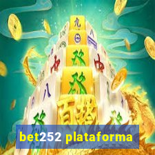 bet252 plataforma